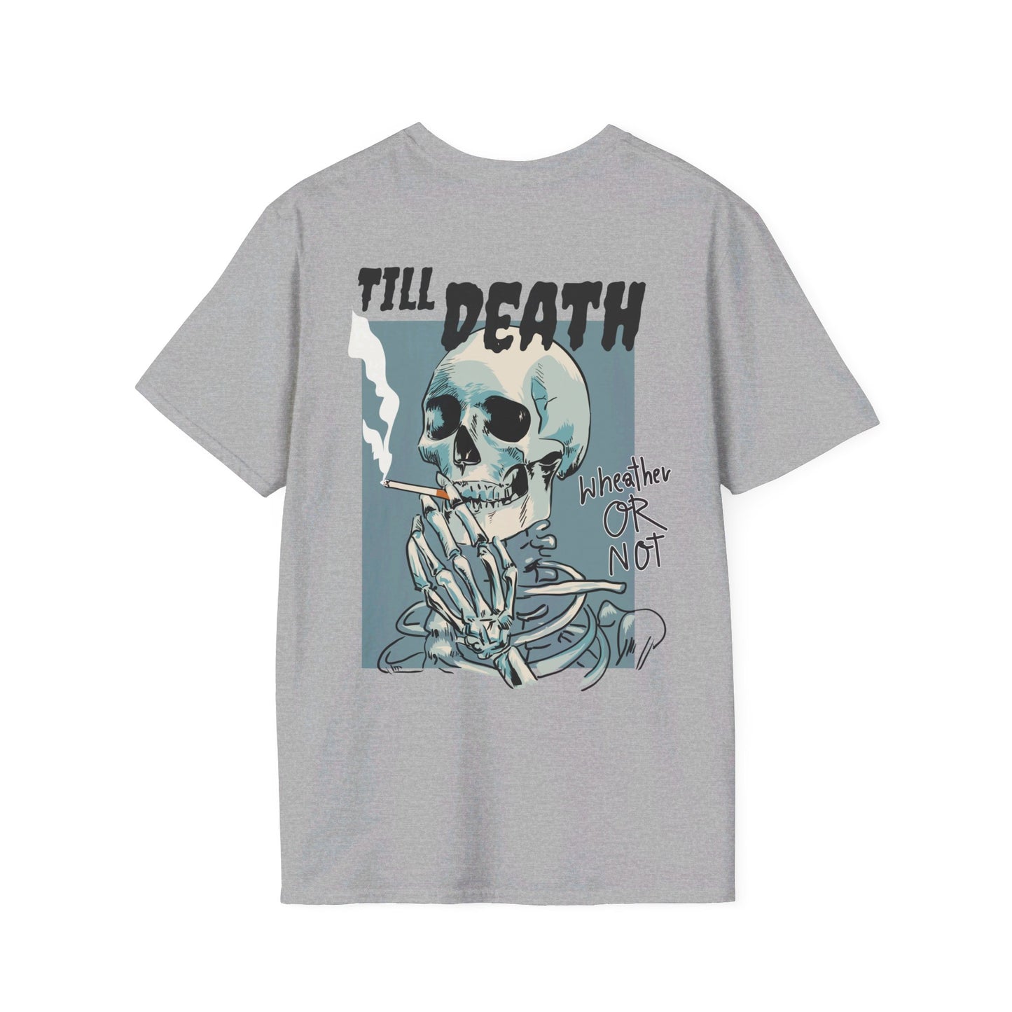 Till' Death Unisex Softstyle T-Shirt