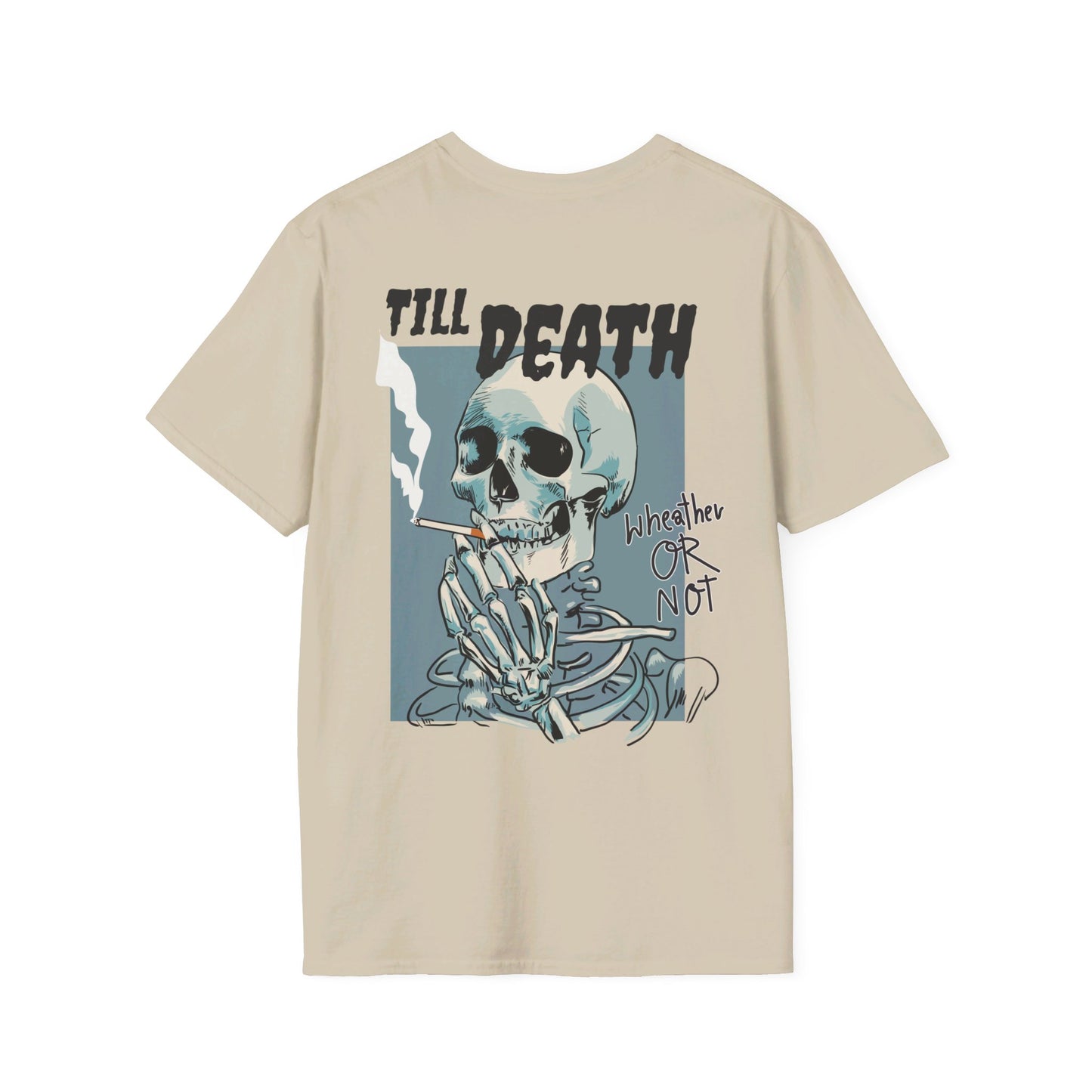 Till' Death Unisex Softstyle T-Shirt