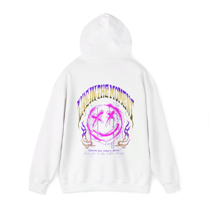 Live for the moment Hooded Sweatshirt
